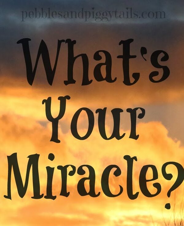 your miracle