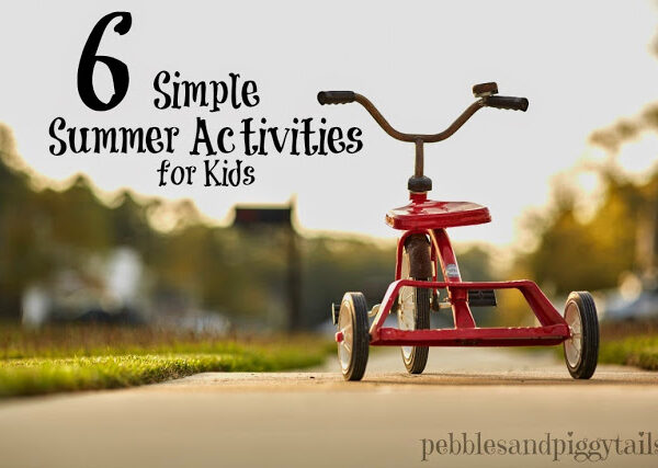 6 simple summer activities for kids