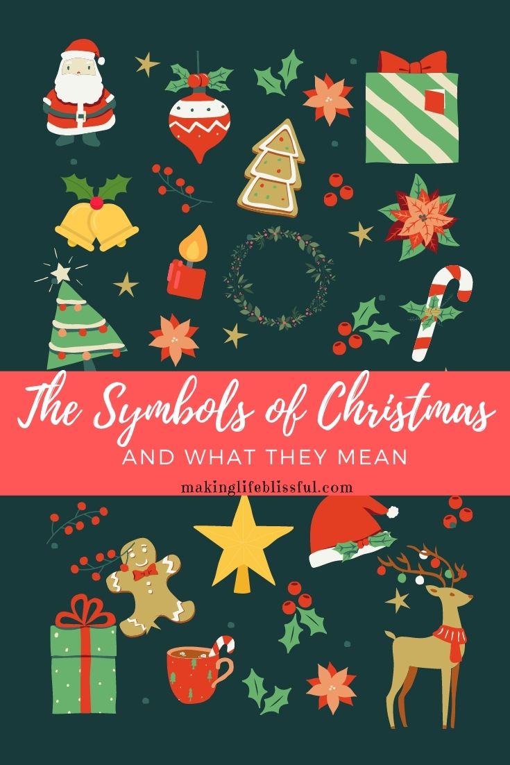 Christmas Symbols and What they Mean | Making Life Blissful