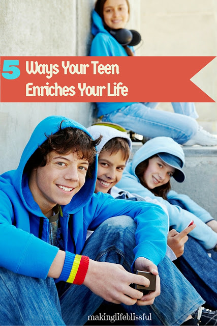 5 Ways Teens Enrich Your Life