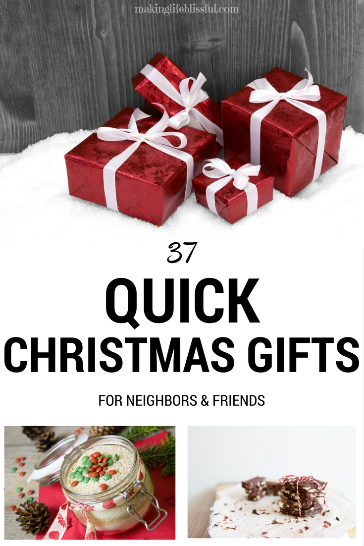 Quick Christmas Gifts for Neighbors and Friends