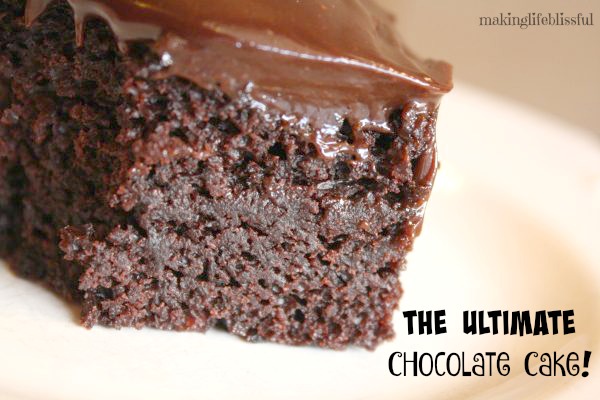ULTIMATE Chocolate Cake