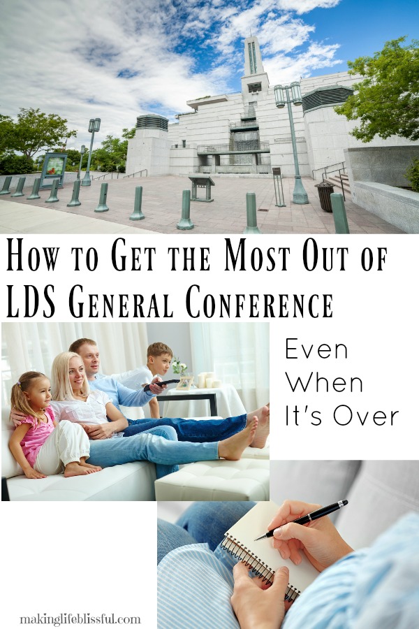 How to Get the Most out of General Conference