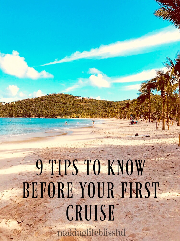 https://makinglifeblissful.com/wp-content/uploads/2019/01/9-tips-to-know-before-your-first-cruise.jpg