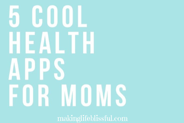 5 cool health apps for moms 1