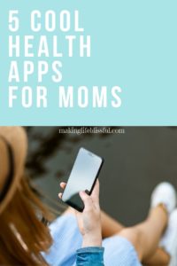 5 cool health apps for moms