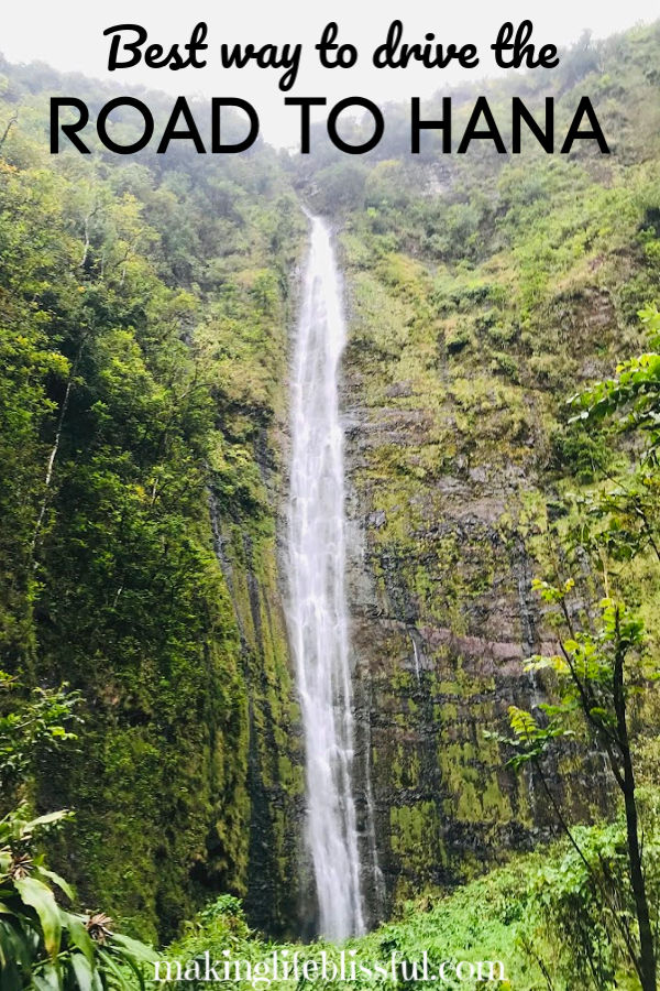 BEST WAY TO DRIVE THE ROAD TO HANA